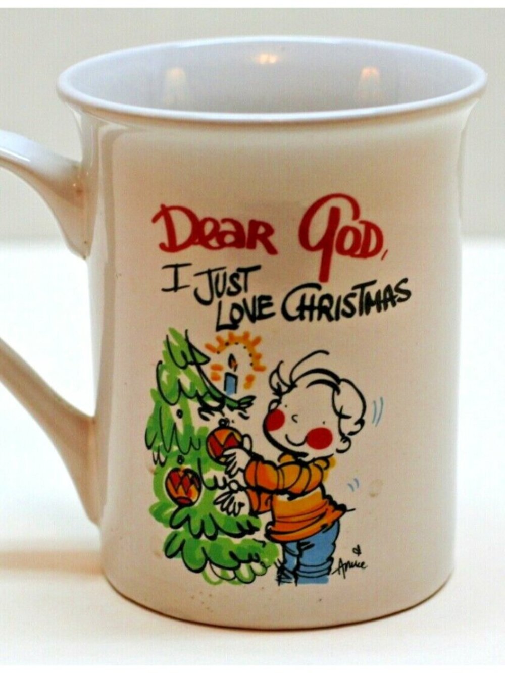 Dear God Mug 'I Just Love Christmas' 2007 Genmert Inc Fun Collectible 8 oz. Good